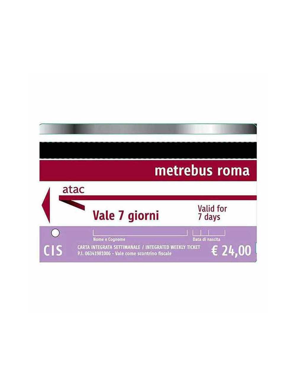 C.I.S Carta Integrata Settimanale | Trasporto 7gg | Metro Bus e Cotral